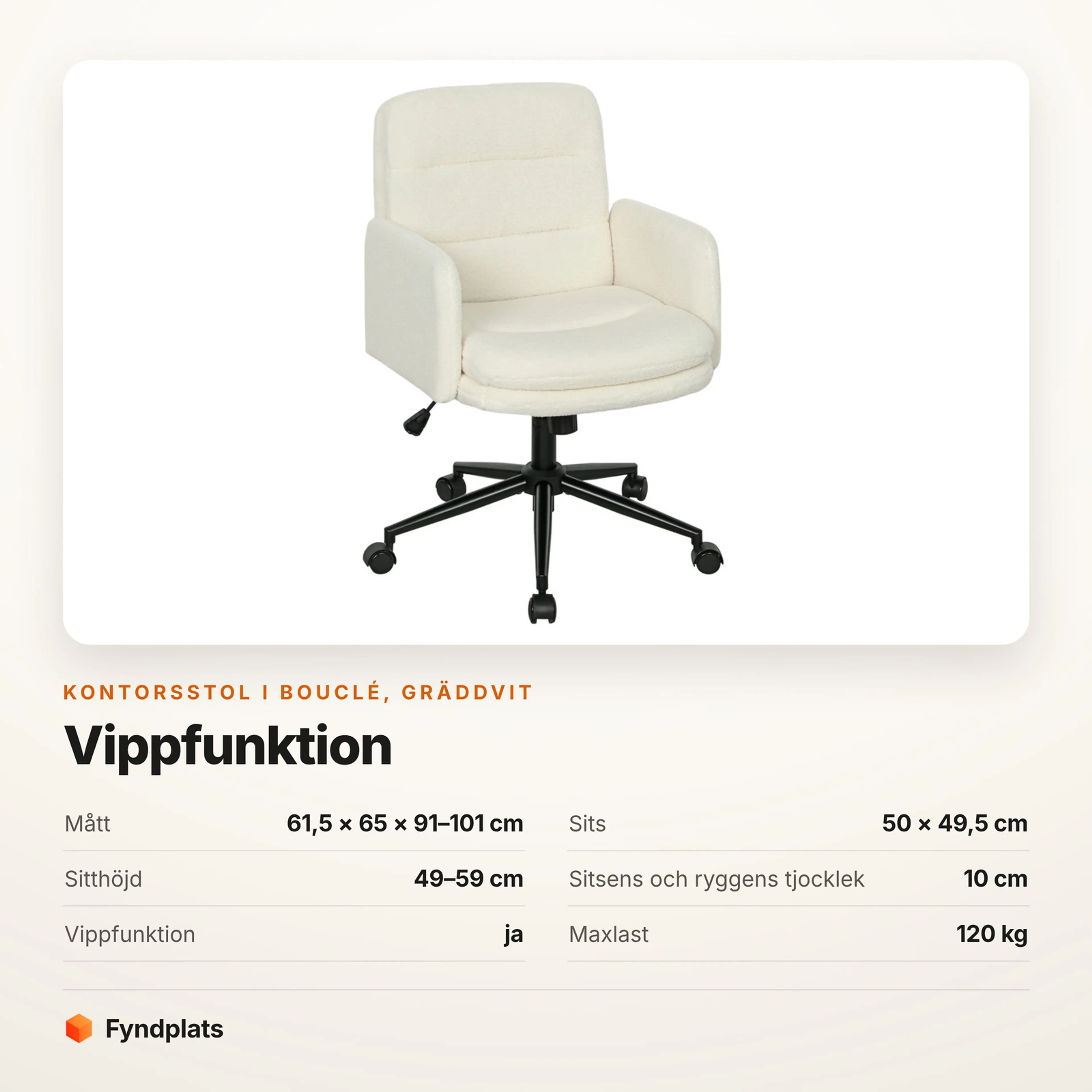 Faktakort: kontorsstol i bouclé, mått, sitthöjd och maxlast
