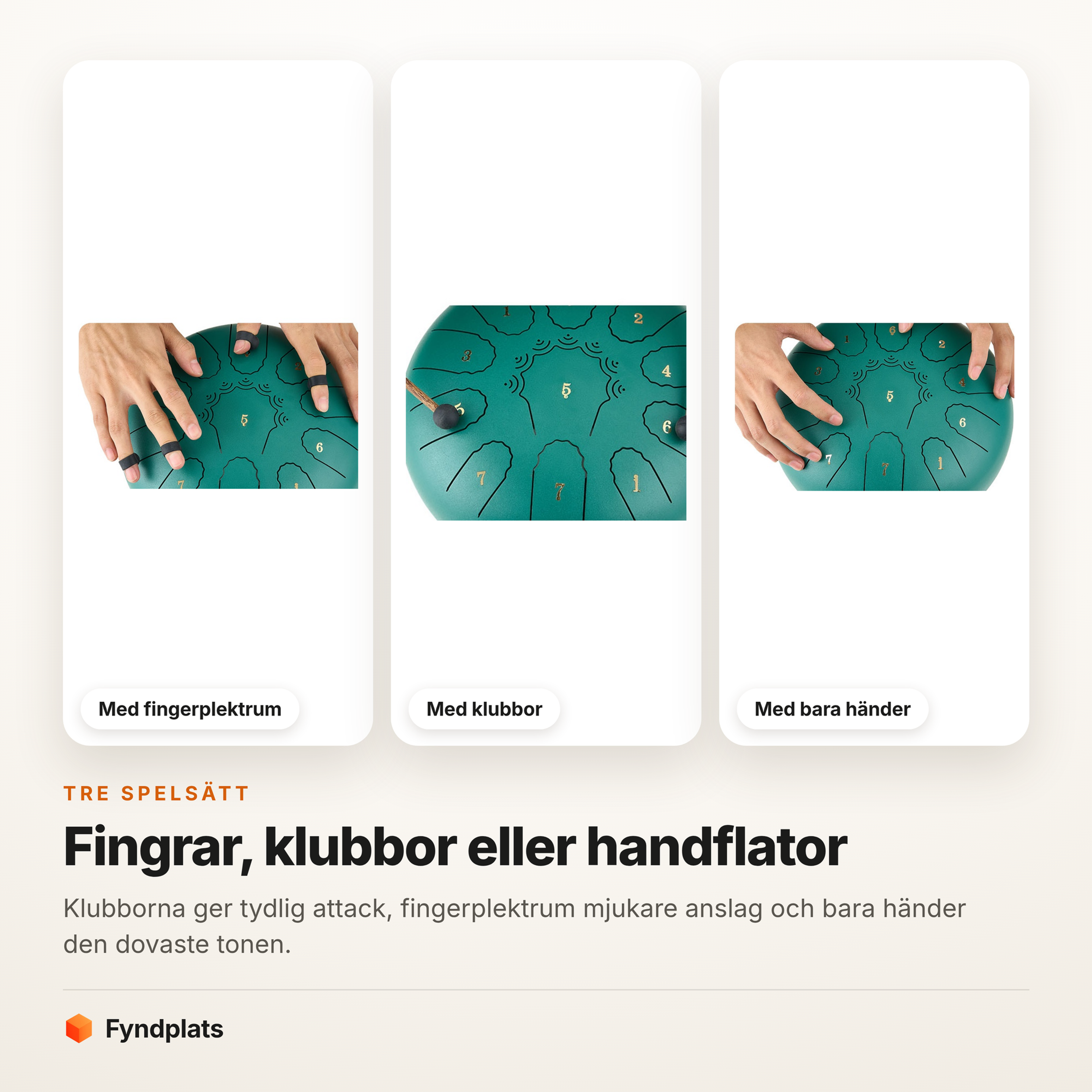Tungtrumma spelad med fingerplektrum, klubbor och bara händer