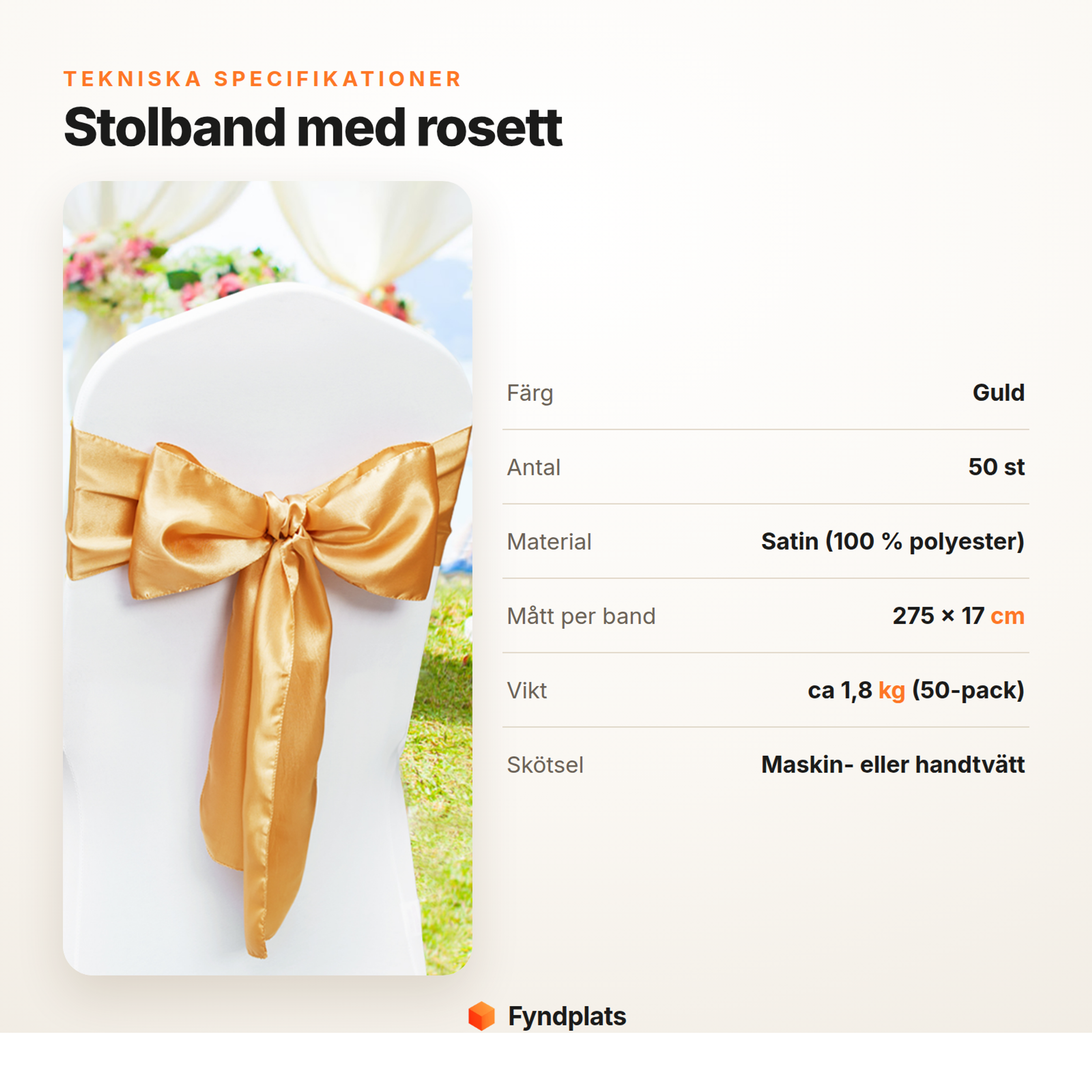 Specifikationer för stolband med rosett: guld, 50 st, satin, 275 × 17 cm