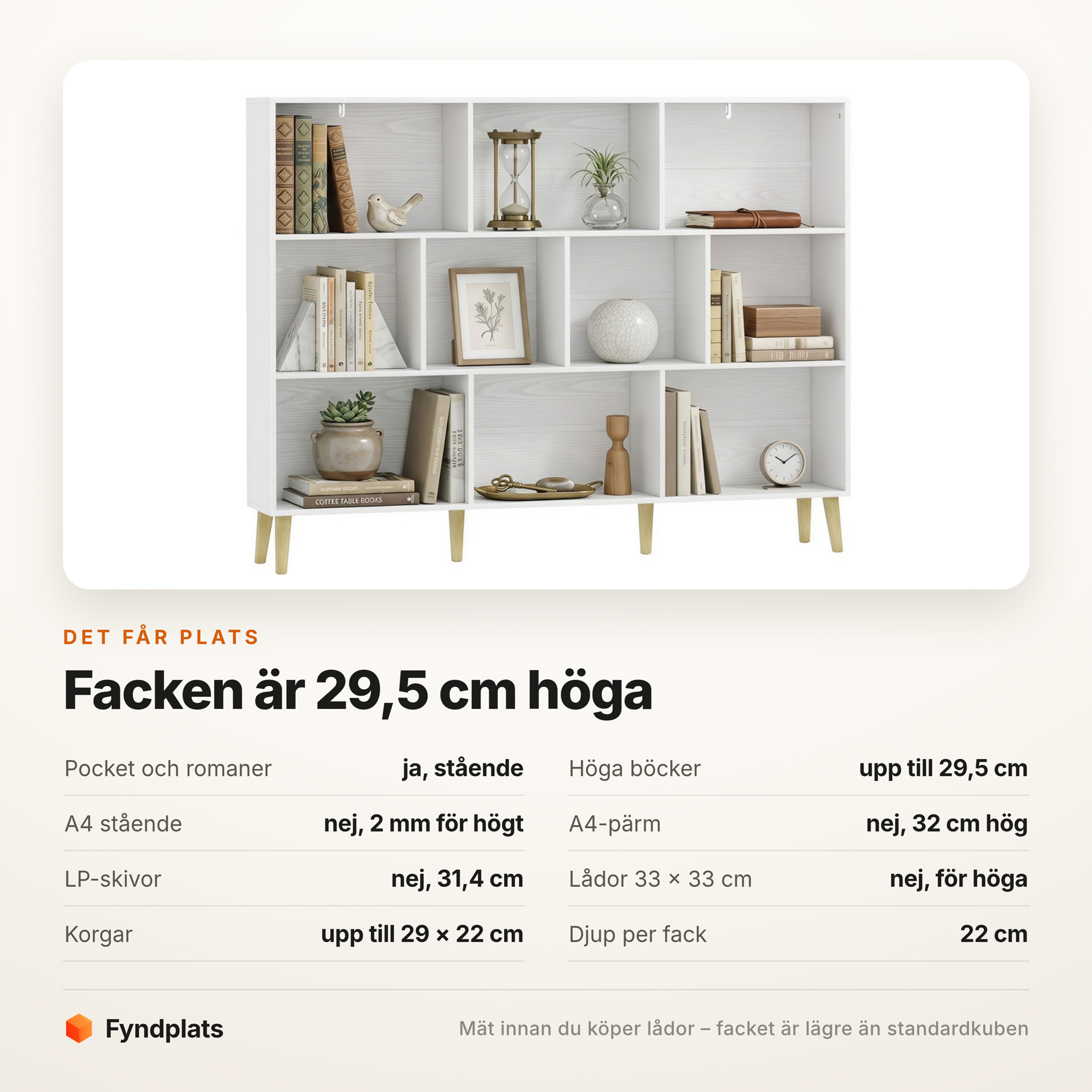 Specifikationskort över vad som får plats i fack på 29,5 cm