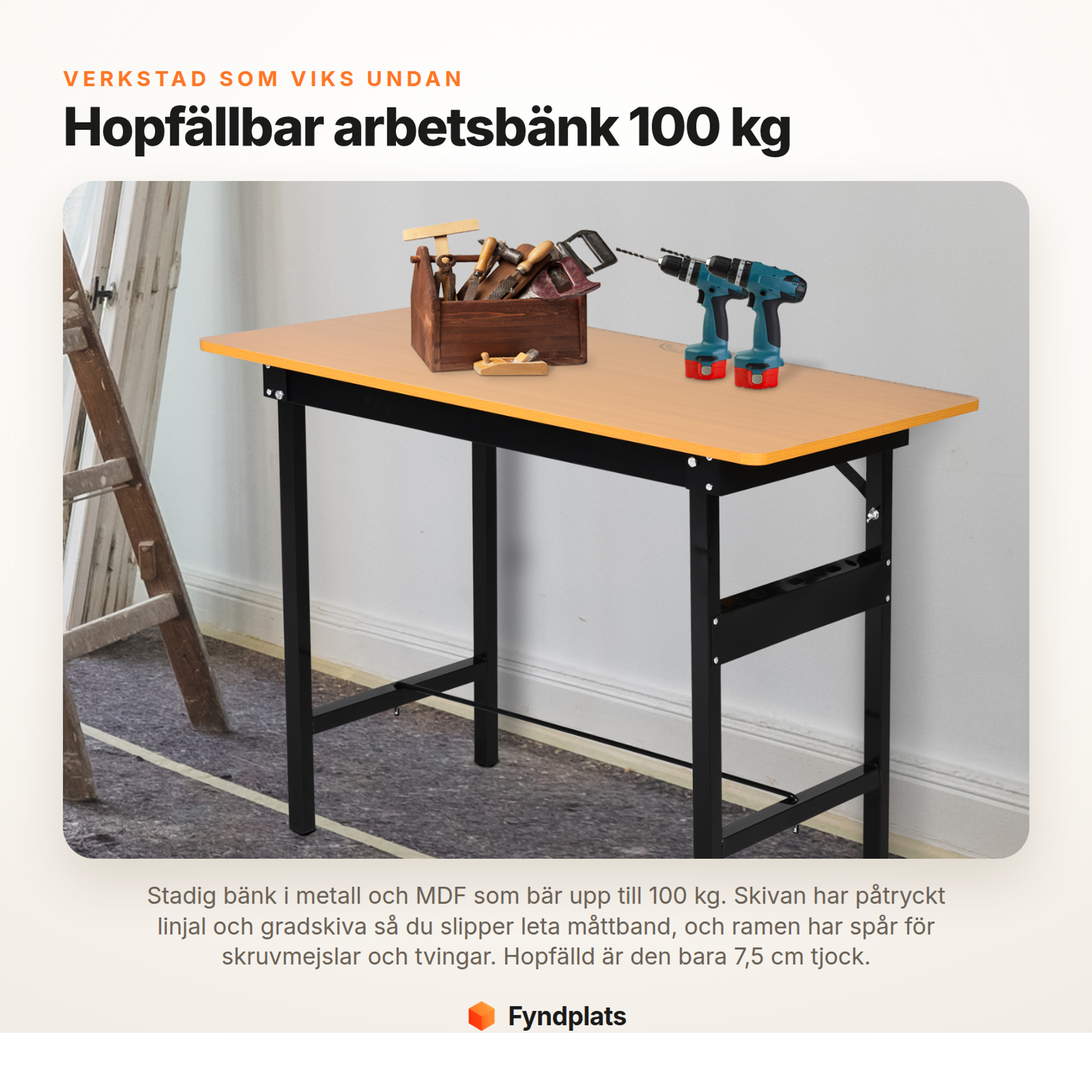 Fyndplats – hopfällbar arbetsbänk i metall och MDF med 100 kg bärkraft och integrerad linjal
