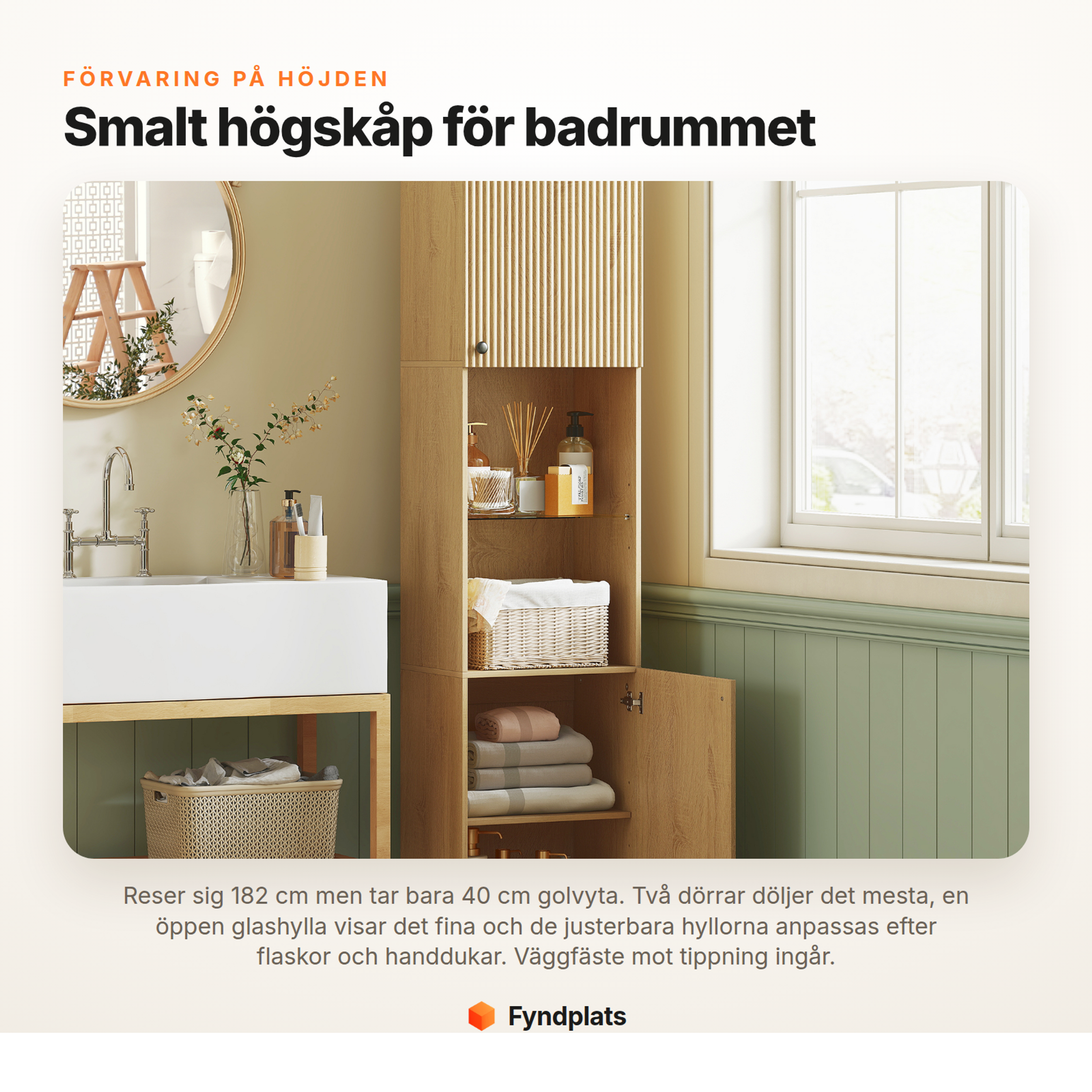 Fyndplats – smalt högt badrumsskåp 182 cm med två dörrar, glashylla och justerbara hyllor