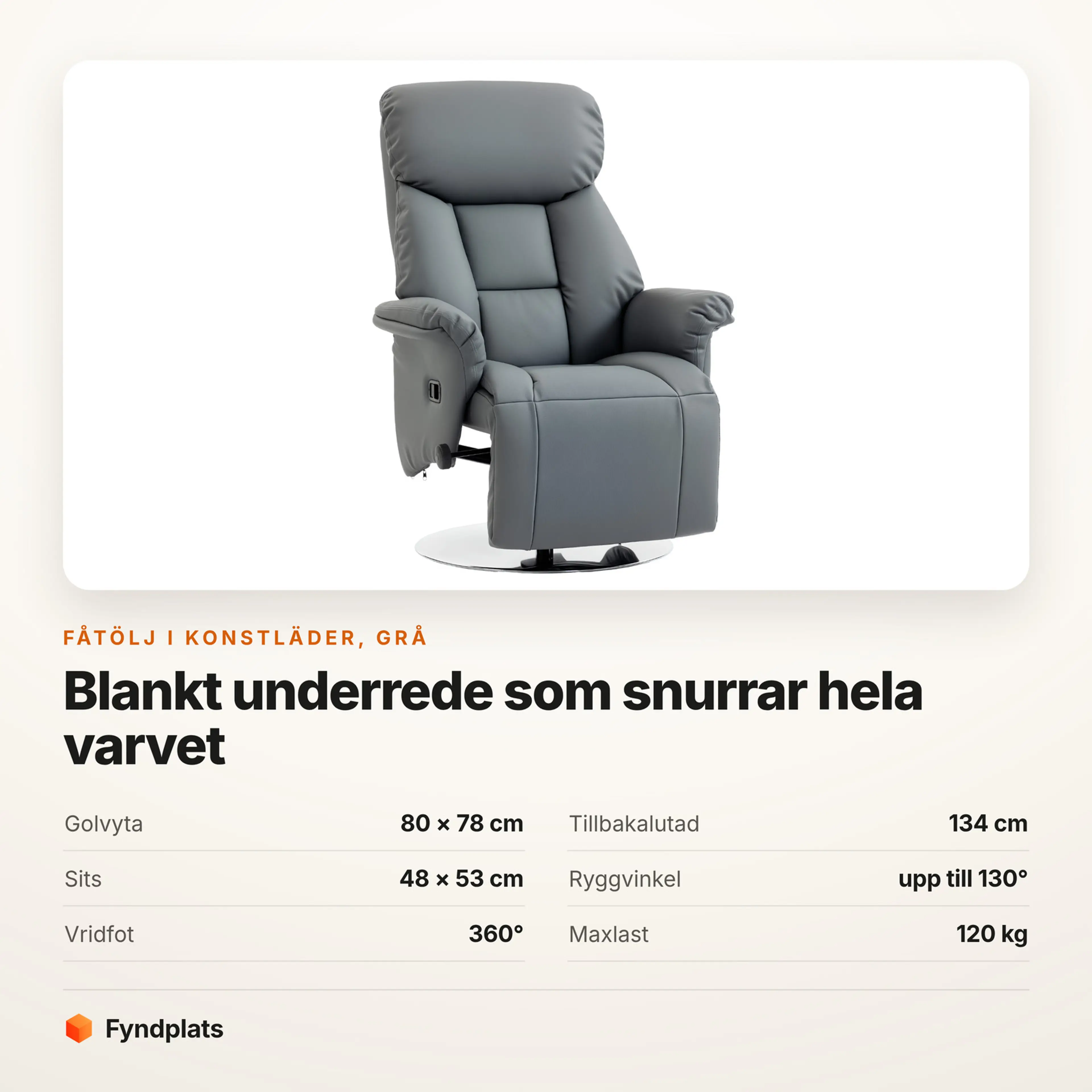 Fåtölj i konstläder med 360° vridfot, rygg till 130° – Faktakort med mått, ryggvinkel, vridfot och maxlast