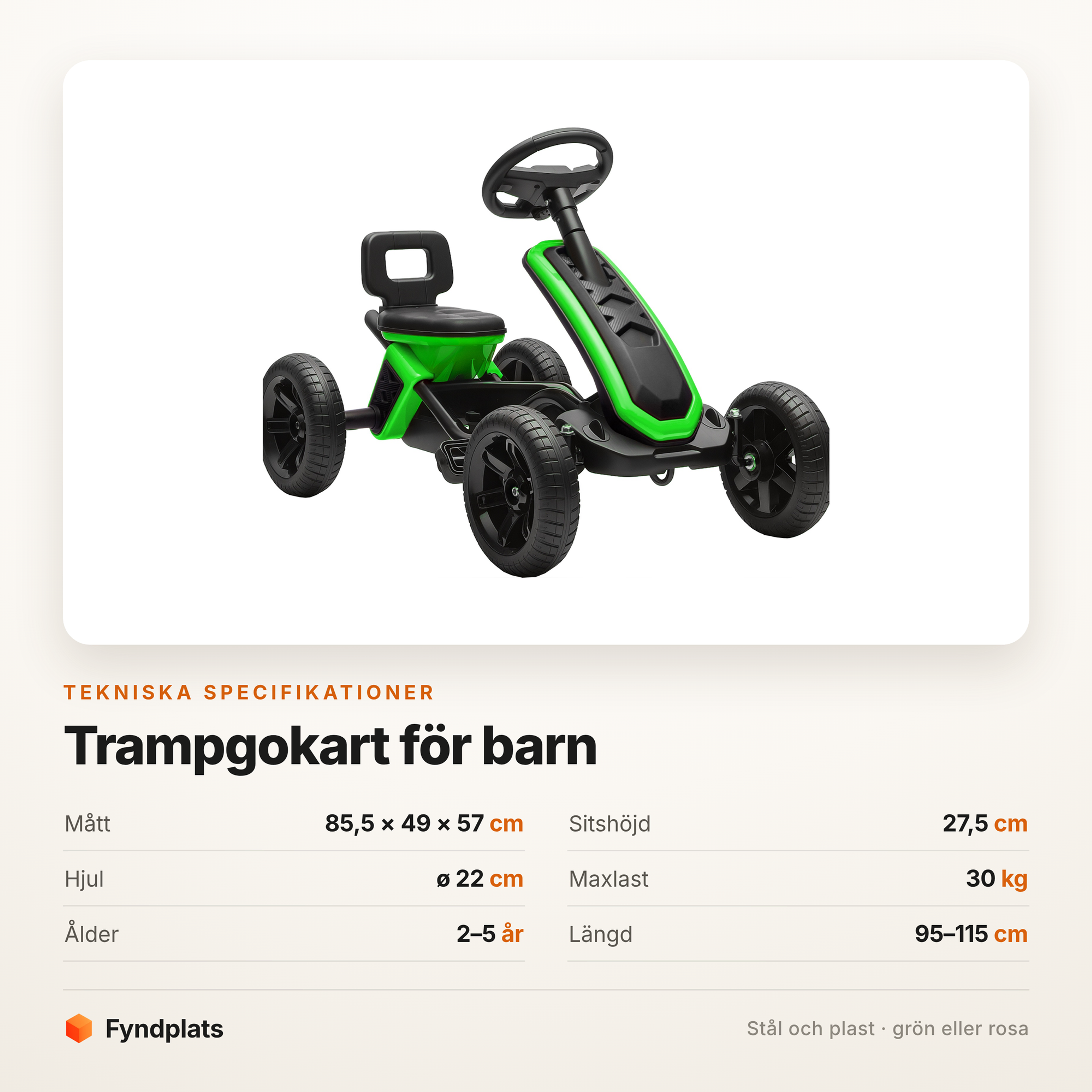 Fyndplats spec-kort för trampgokarten: 85,5 × 49 × 57 cm, sitshöjd 27,5 cm, 30 kg maxlast och ålder 2–5 år