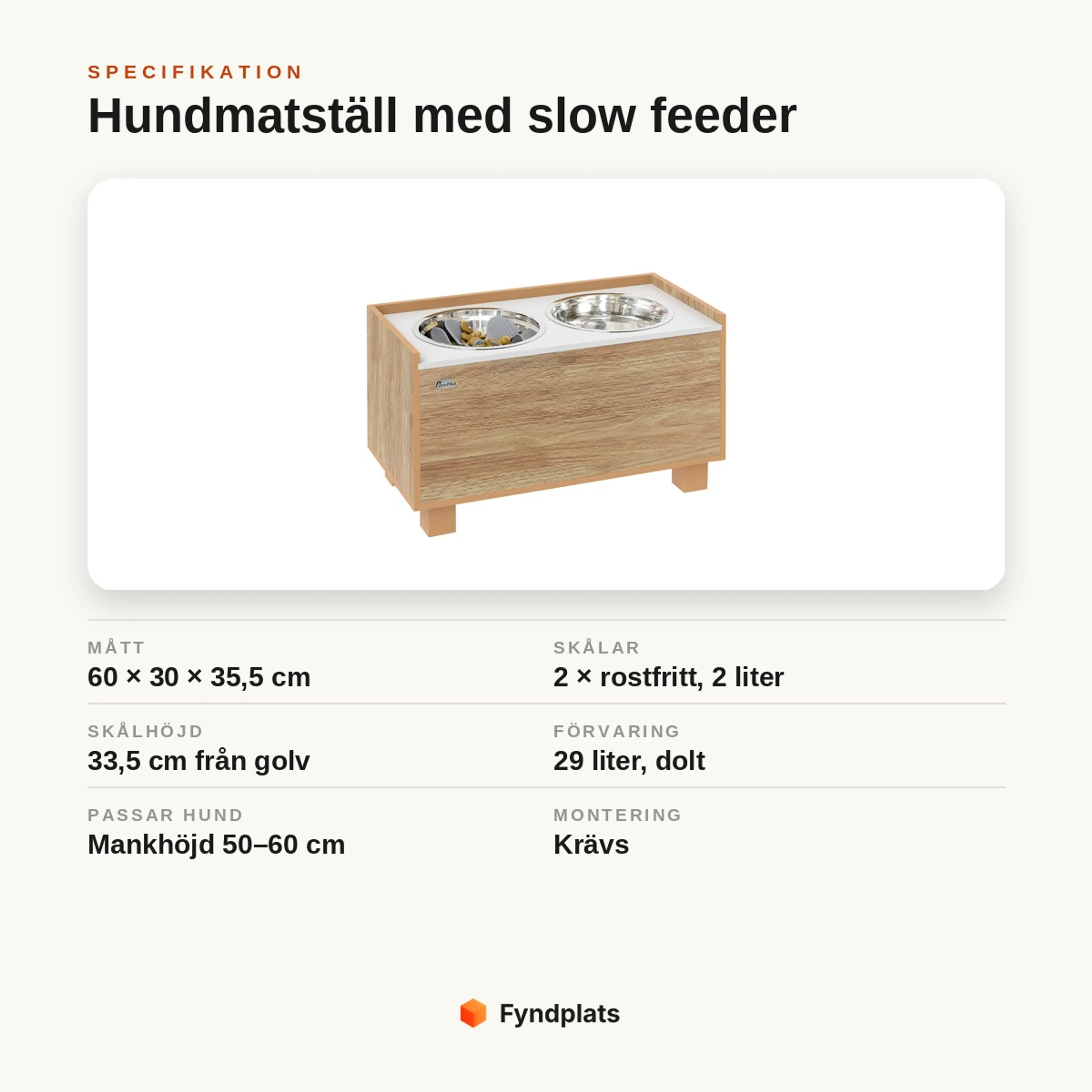 Specifikationskort: upphöjt hundmatställ i ek 60 × 30 × 35,5 cm, 2 rostfria skålar på 2 liter, 29 liter förvaring