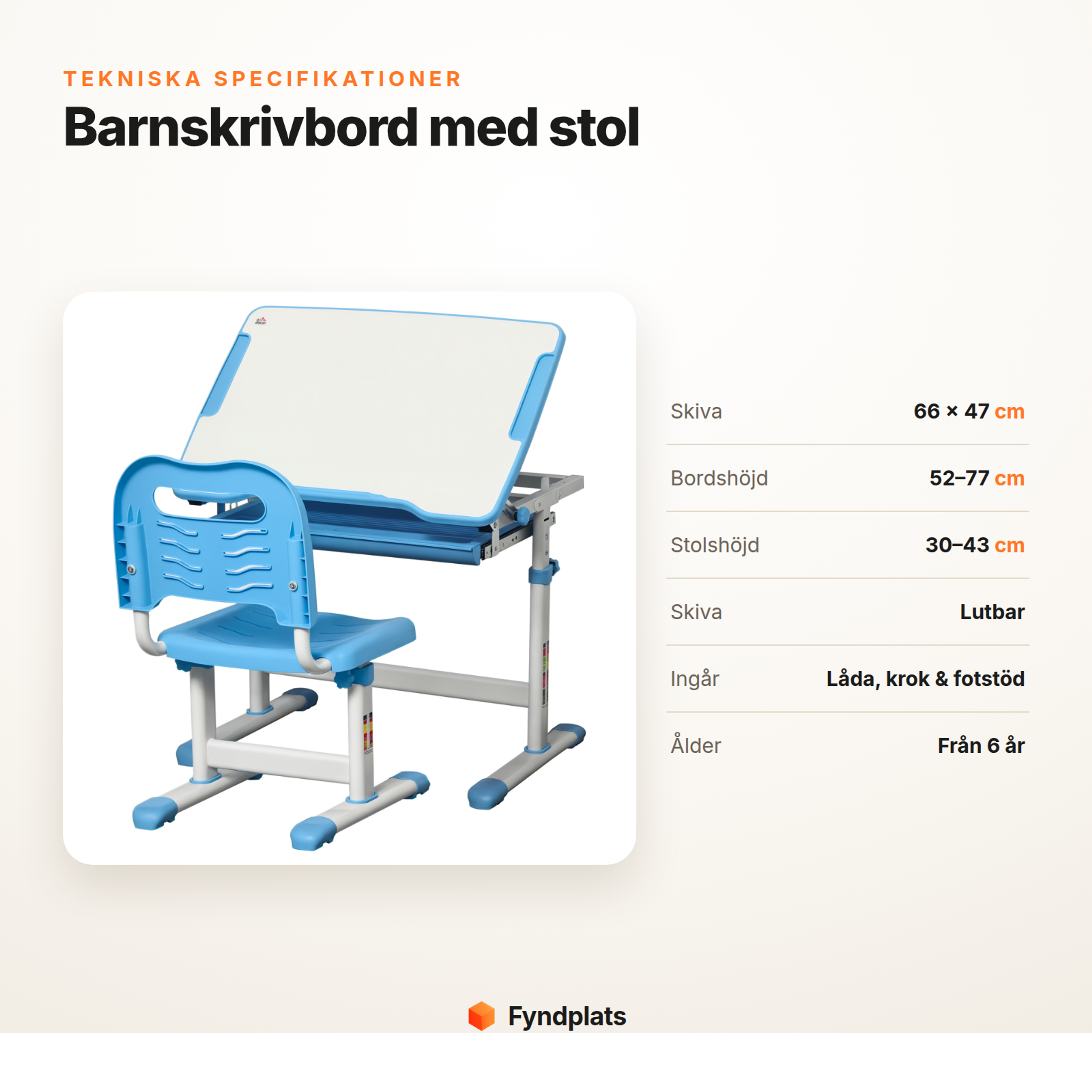Specifikationer för barnskrivbord: skiva 66×47 cm, justerbara höjder, lutbar skiva och tillbehör