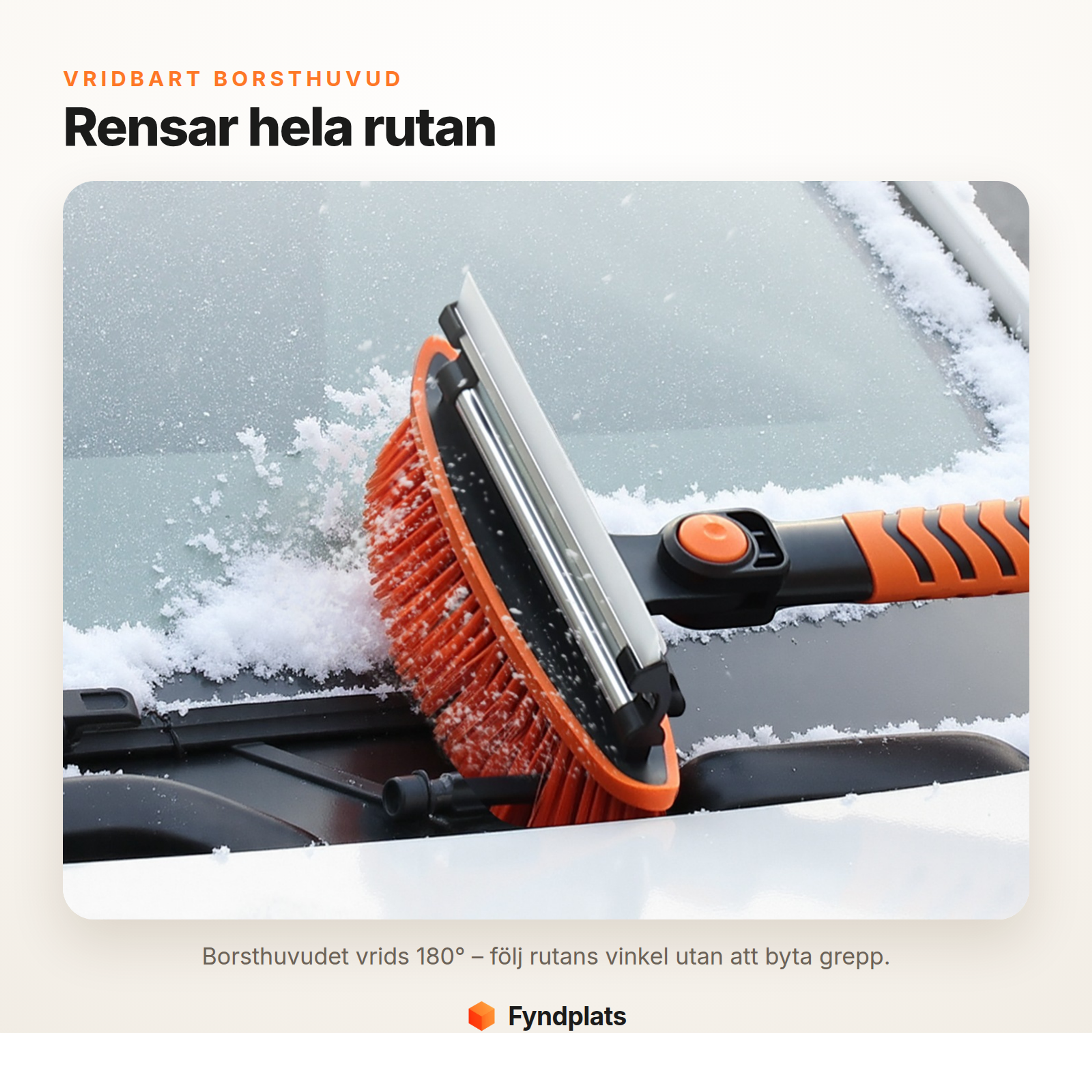Snöborsten med vridbart borsthuvud rensar snö från bilrutan