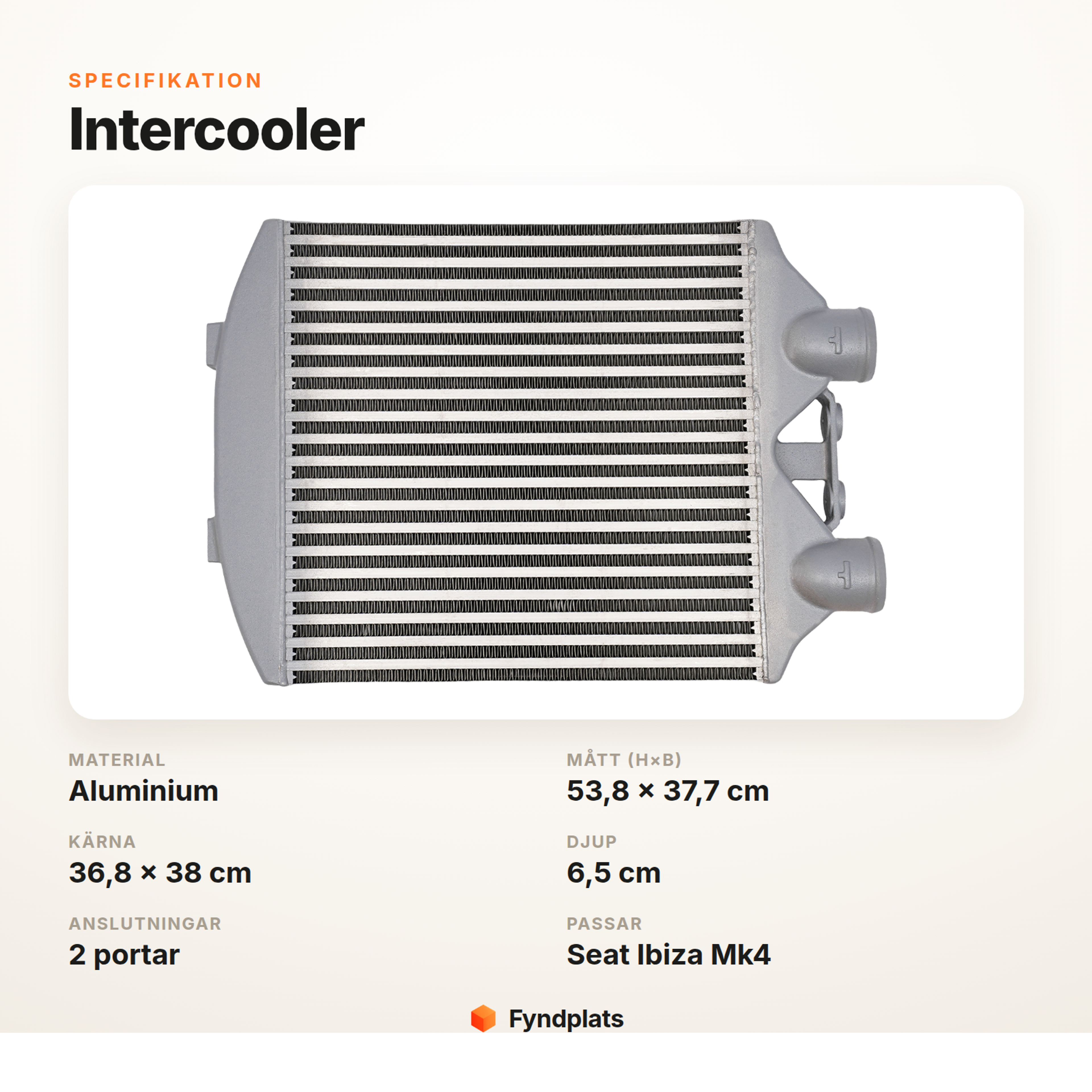 Specifikationskort: aluminium, kärna 36,8 × 38 cm, två portar, passar Seat Ibiza Mk4