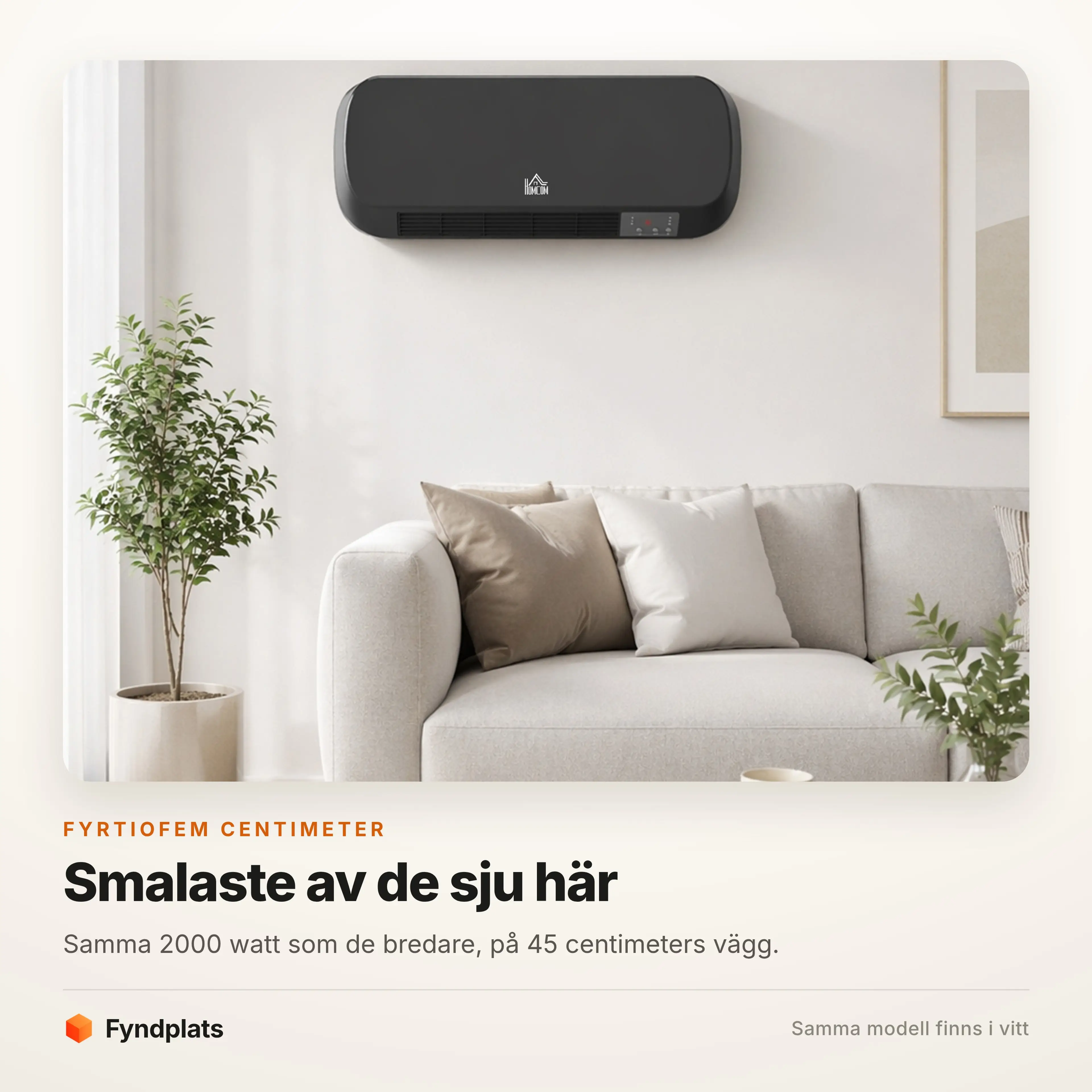 Fyrtiofem centimeter — smalast av de sju