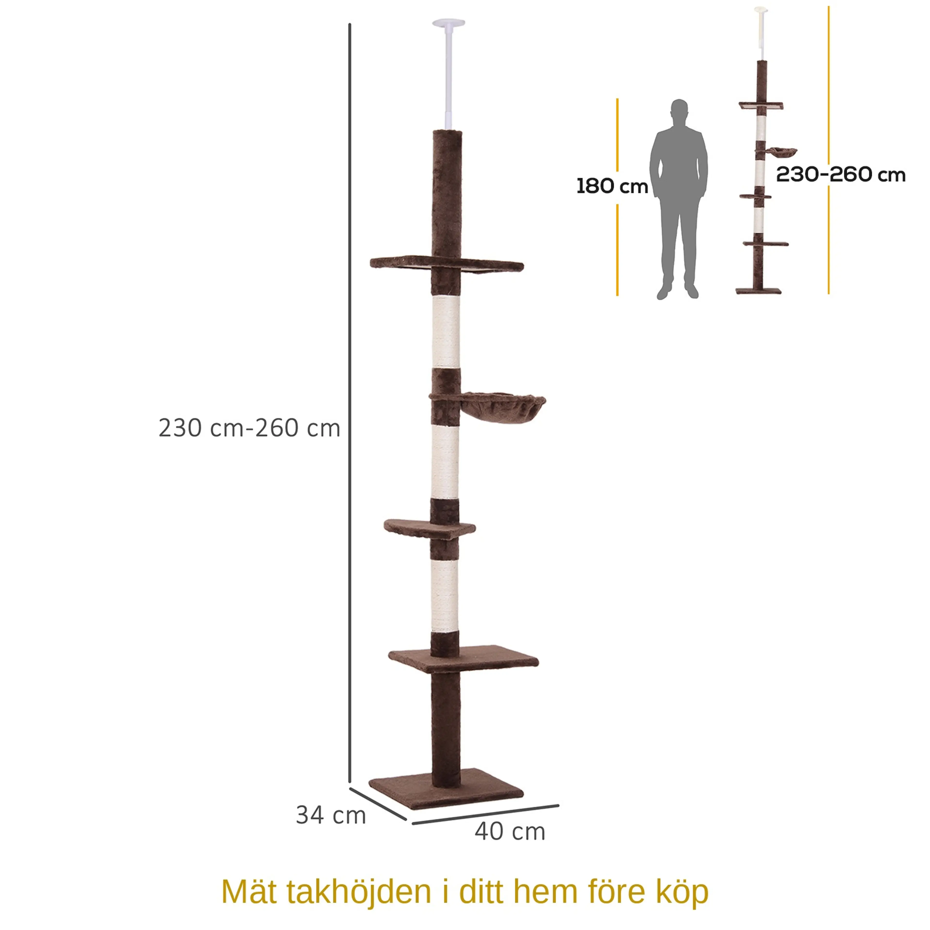 Måttskiss på kattträd, höjd 230–260 cm och bottenplatta 40×34 cm jämfört med person på 180 cm