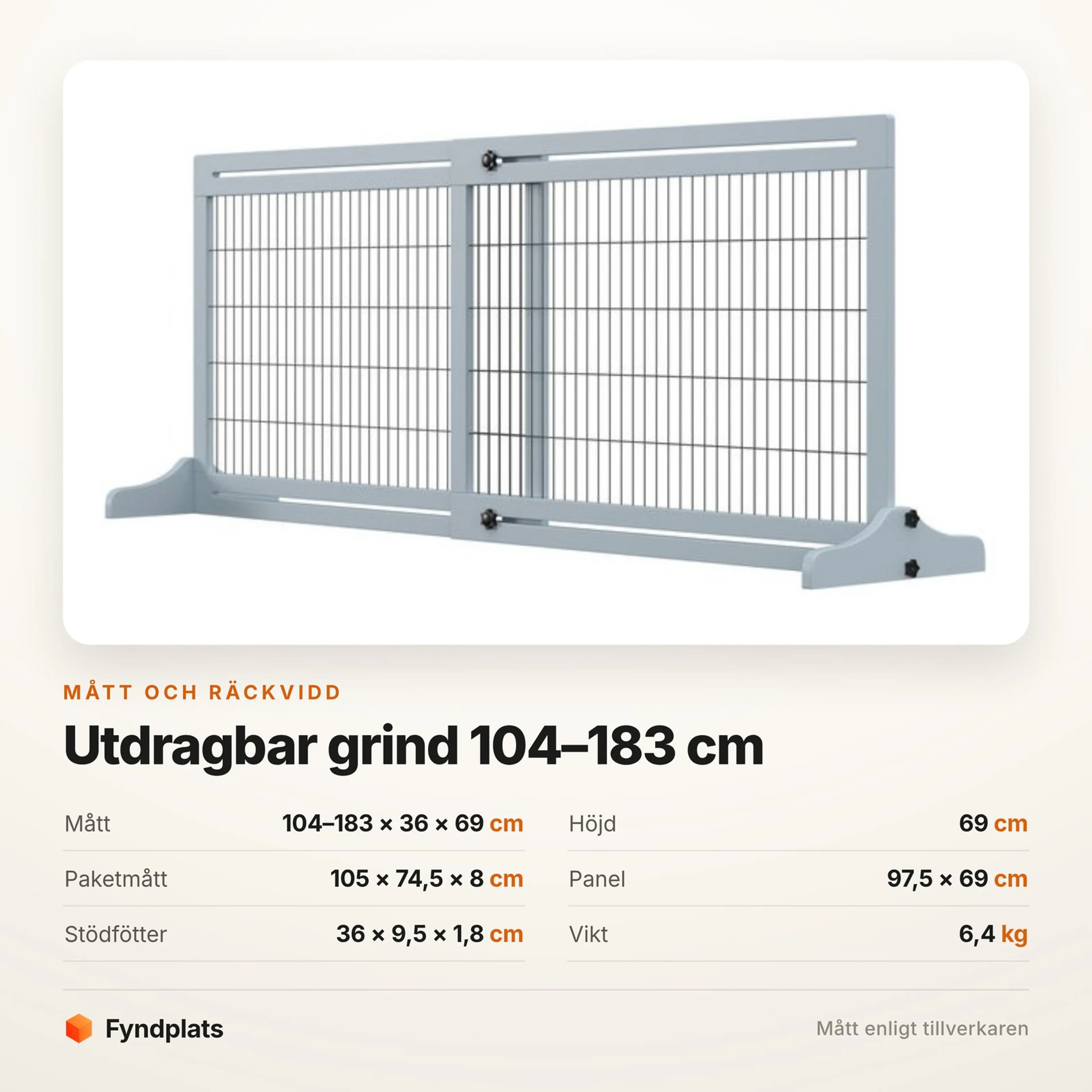 Faktakort: grinden dras ut 104–183 cm, är 69 cm hög och står på två fötter om 36 cm
