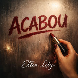 Acabou - Ellen Lety