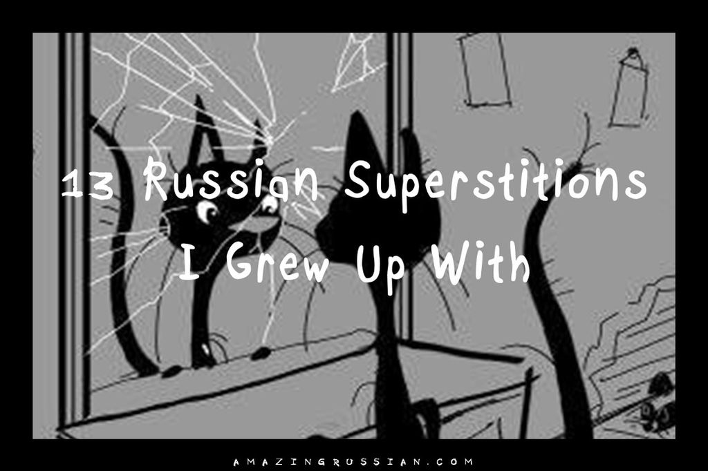 Superstitions jarrell Russian Superstitions | amazingrussian