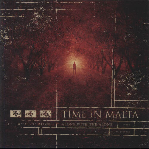 Time In Malta - Alone With The Alone