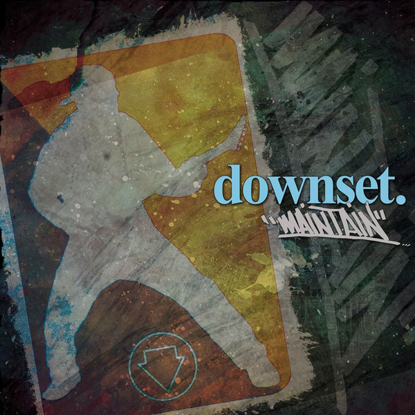 Downset - Maintain