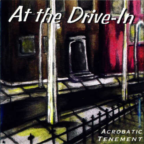 At The Drive-In - Acrobatic Tenement