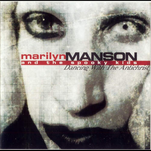 Marilyn Manson & The Spooky Kids - Dancing With The Antichrist