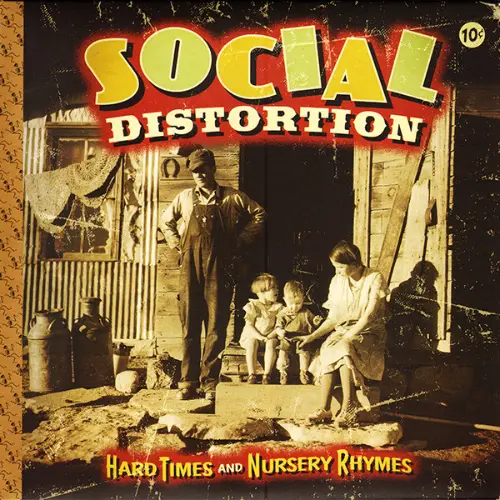 Social Distortion - Hard Times And Nursery Rhymes - Vinilo Doble
