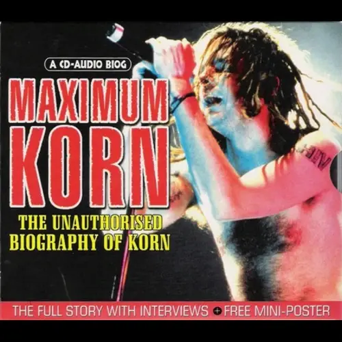 Korn More Maximum Korn: The Unauthorised Biography Of Korn cd
