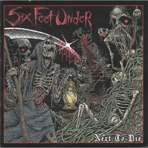 Six Feet Under - Next To Die
