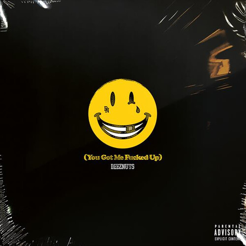 Deez Nuts - You Got Me Fucked Up