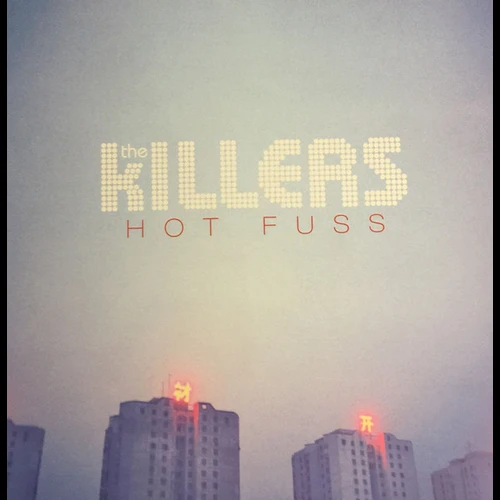 The Killers - Hot Fuss