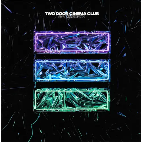Two Door Cinema Club - Gameshow