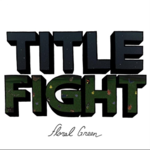 Title Fight - Floral Green
