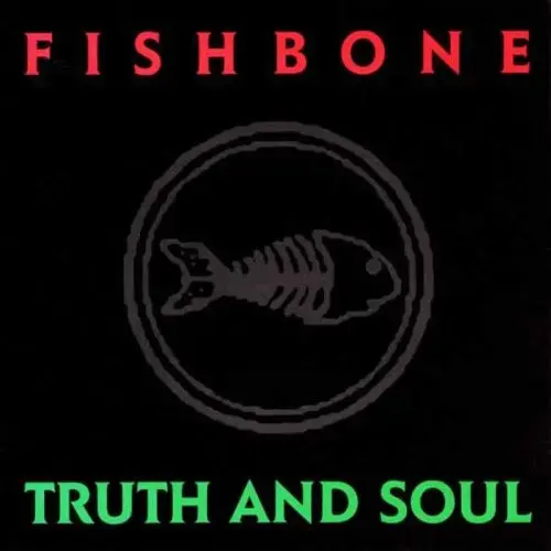 Fishbone Truth And Soul cd