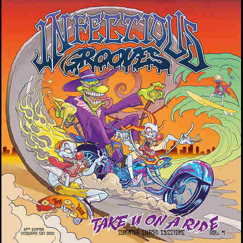 Infectious Grooves - Take You On A Ride (RSD)