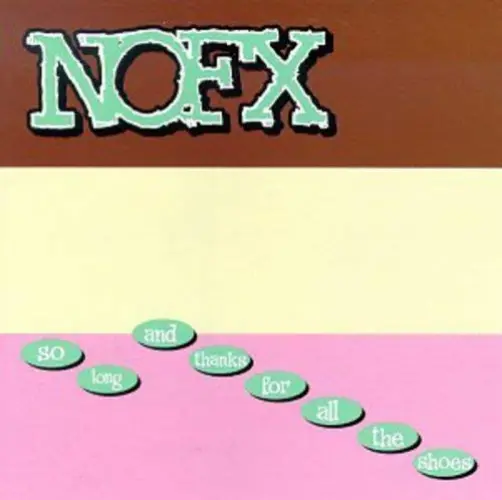 NOFX - So Long And Thanks For All The Shoes