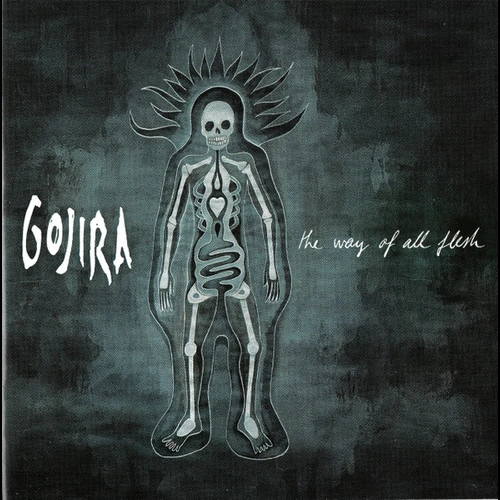 Gojira - The Way Of All Flesh