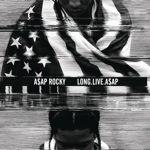 ASAP Rocky - Long.Live.ASAP