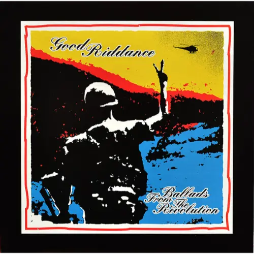 Good Riddance - Ballads From The Revolution