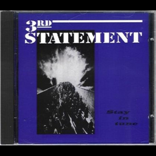 3rd Statement - Stay In Tune