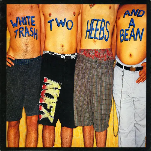 NOFX - White Trash Two Heebs And A Bean