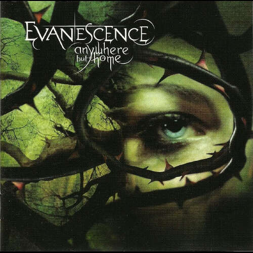 Evanescence - Anywhere But Home