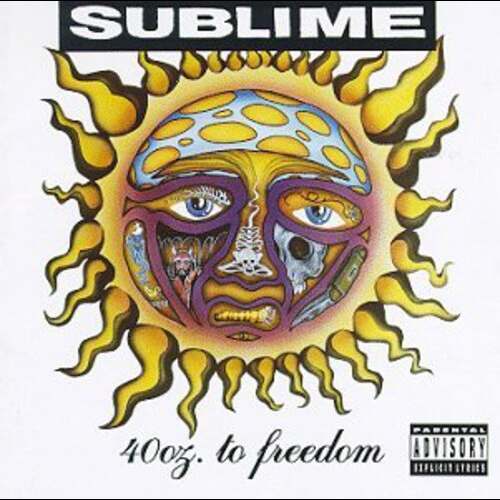 Sublime - 40oz. To Freedom