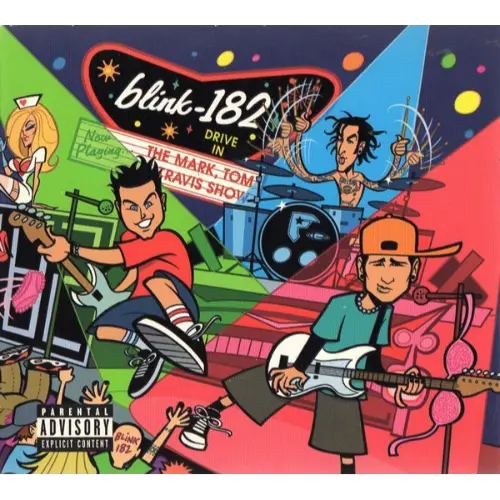 Blink-182 - The Mark, Tom And Travis Show (The Enema Strikes Back!)