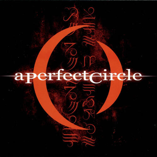 A Perfect Circle - Mer De Noms