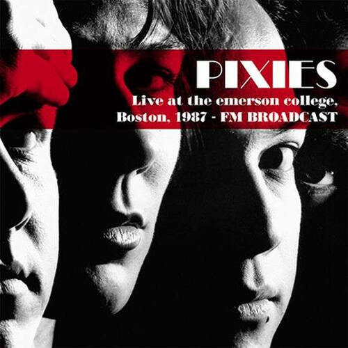 Pixies - Live At The Emerson College, Boston, 1987 (Edición Limitada)