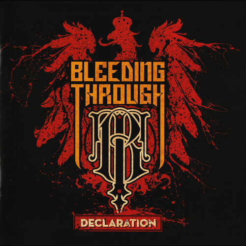 Bleeding Through - Declaration