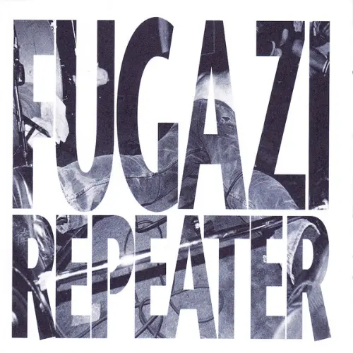 Fugazi - Repeater + 3 Songs