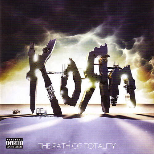 Korn - The Path Of Totality