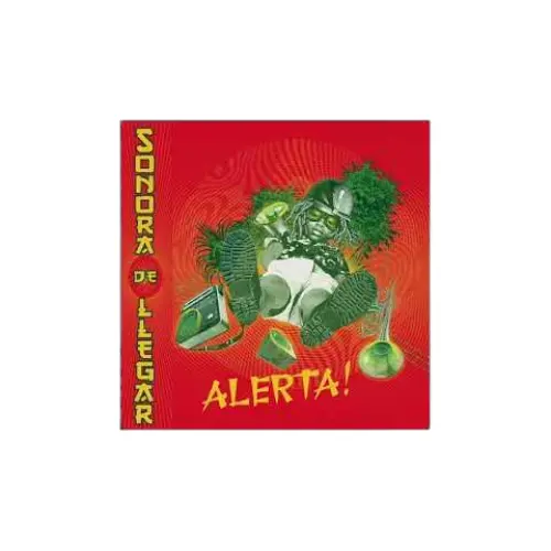 Sonora De Llegar - Alerta!