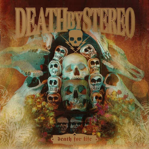 Death By Stereo - Death For Life