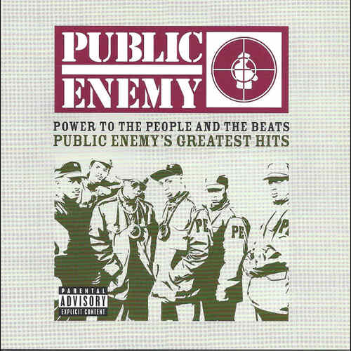 Public Enemy - Power To The People And The Beats (Greatest Hits)