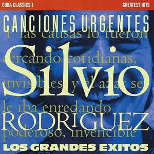 Silvio Rodríguez - Los Clásicos De Cuba 1 - Los Grandes Exitos
