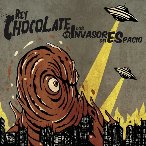 Rey Chocolate - Vs Los Invasores del Espacio