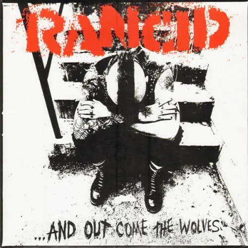 Rancid - And Out Come The Wolves